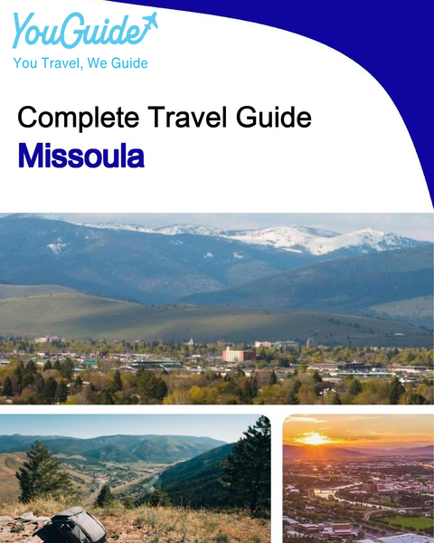 The complete travel guide for Missoula