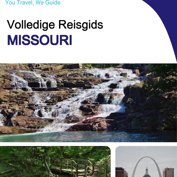 The complete travel guide for Missouri