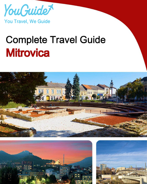 The complete travel guide for Mitrovica