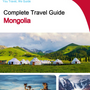 The complete travel guide for Mongolia