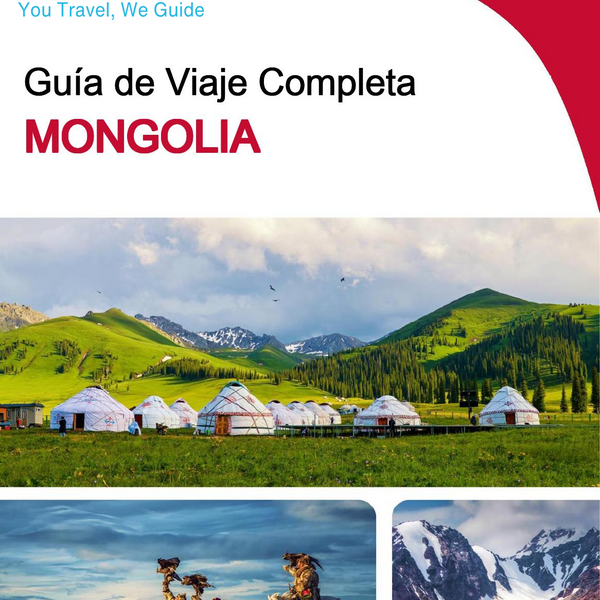 The complete travel guide for Mongolia