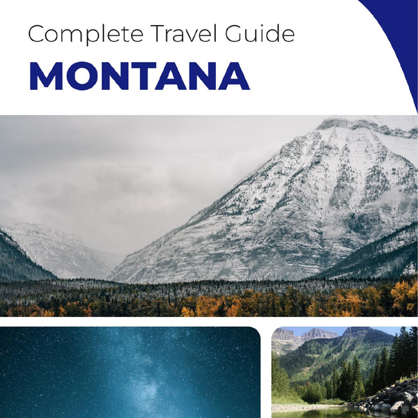 The complete travel guide for Montana
