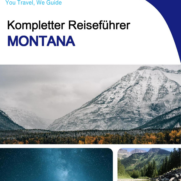 The complete travel guide for Montana