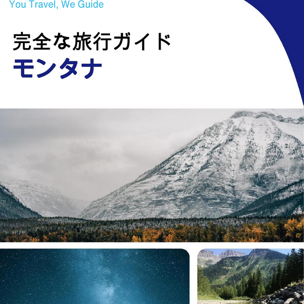 The complete travel guide for Montana