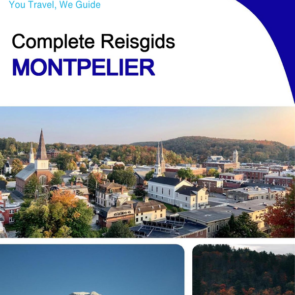 The complete travel guide for Montpelier