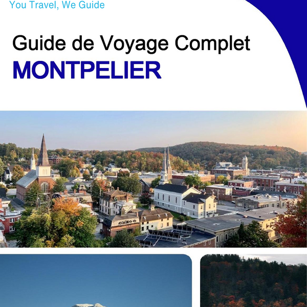 The complete travel guide for Montpelier