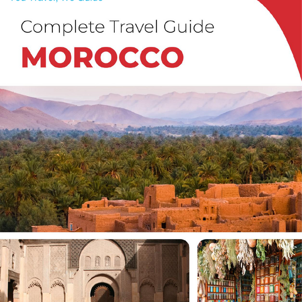 The complete travel guide for Morocco