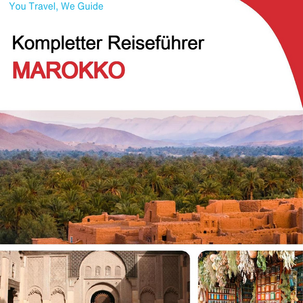 The complete travel guide for Morocco