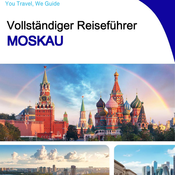 The complete travel guide for Moscow