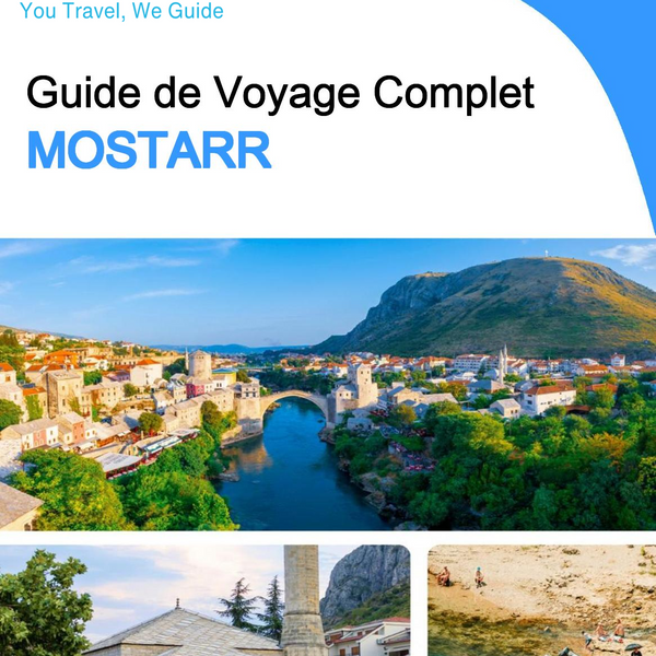 The complete travel guide for Mostar