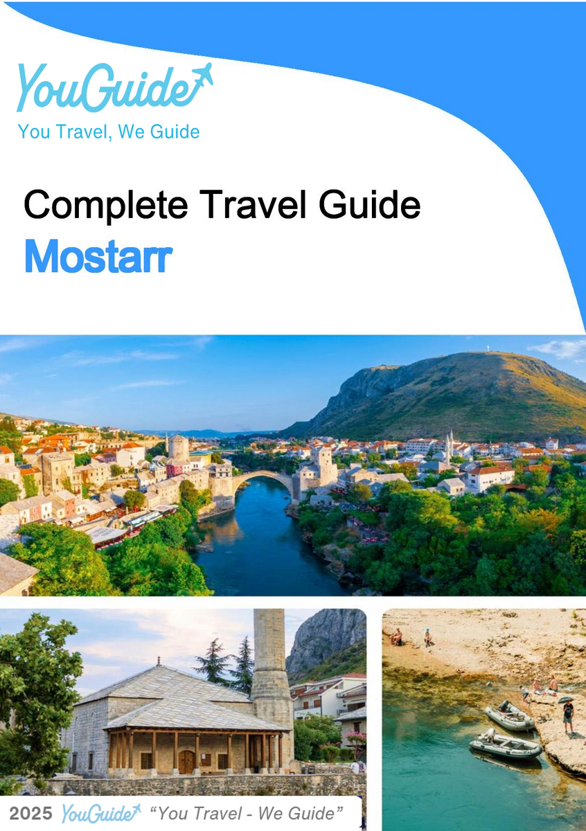The complete travel guide for Mostar