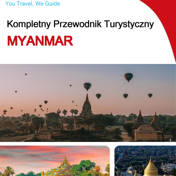 The complete travel guide for Myanmar