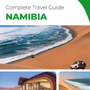 The complete travel guide for Namibia