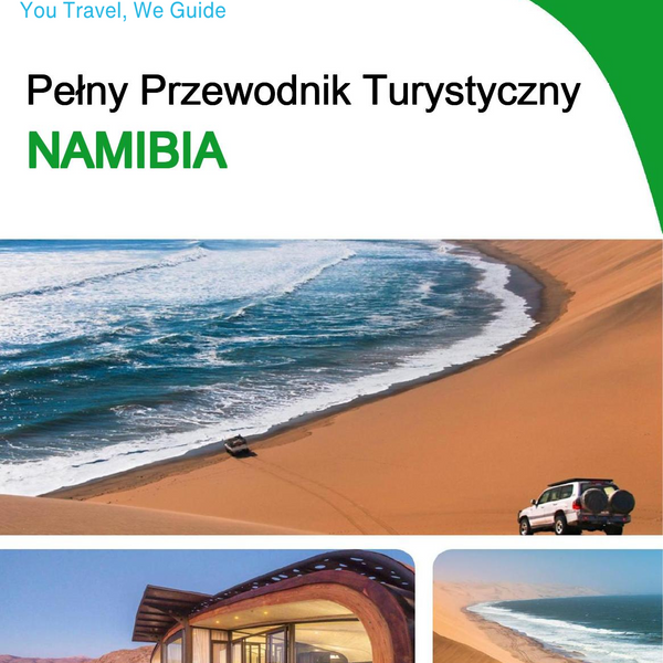 The complete travel guide for Namibia