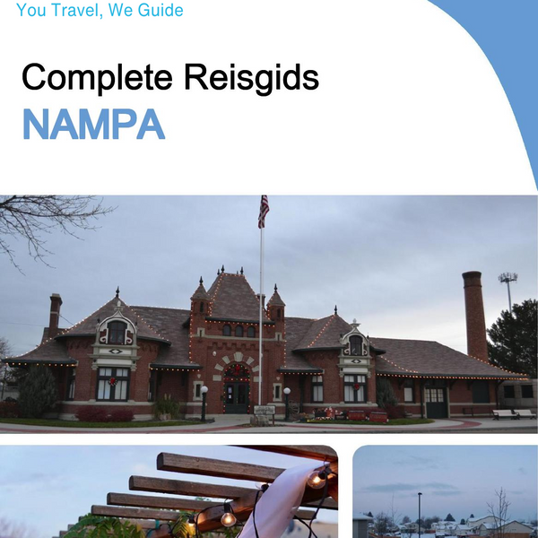 The complete travel guide for Nampa