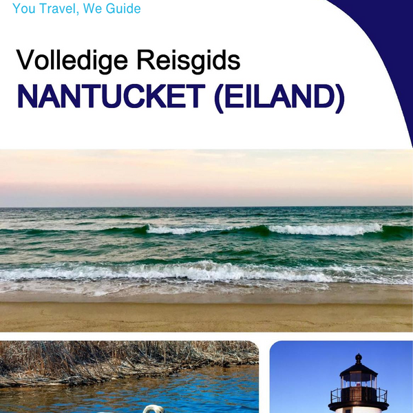 The complete travel guide for Nantucket (island)