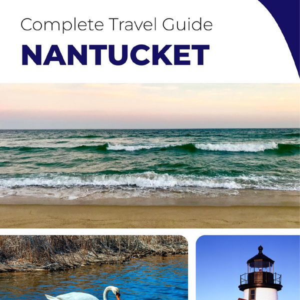 The complete travel guide for Nantucket (island)