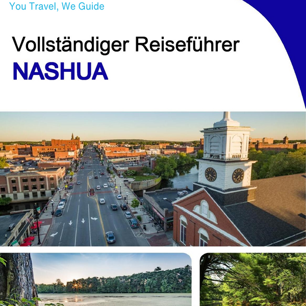 The complete travel guide for Nashua