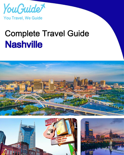 The complete travel guide for Nashville