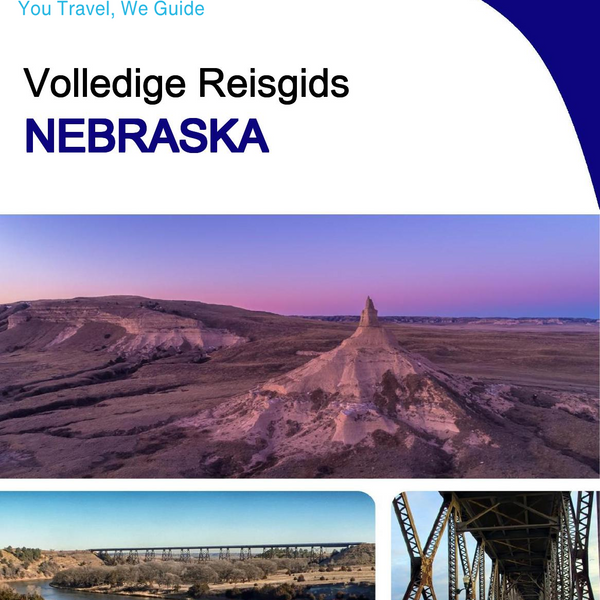The complete travel guide for Nebraska