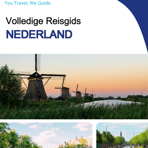 The complete travel guide for Netherlands