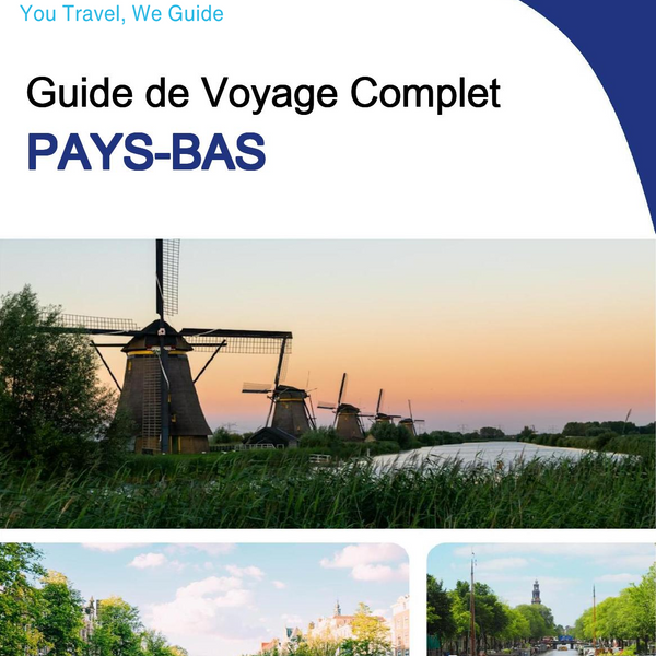 The complete travel guide for Netherlands