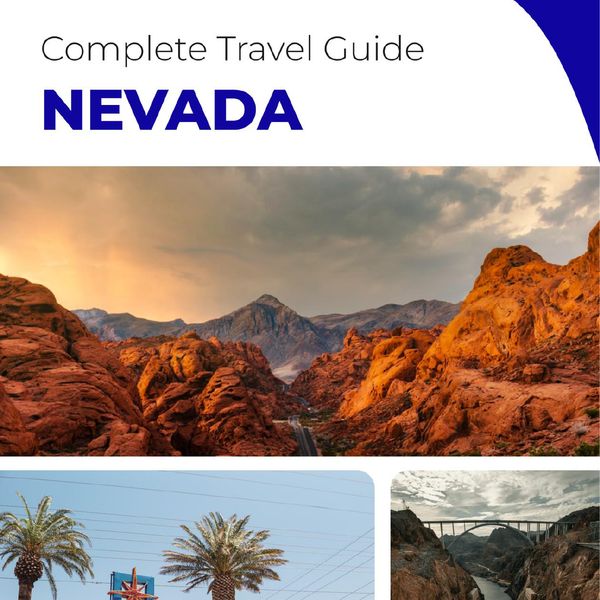 The complete travel guide for Nevada