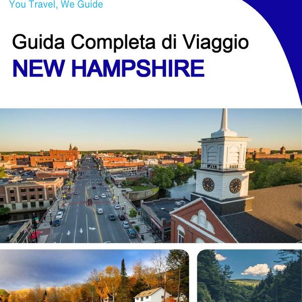 The complete travel guide for New Hampshire
