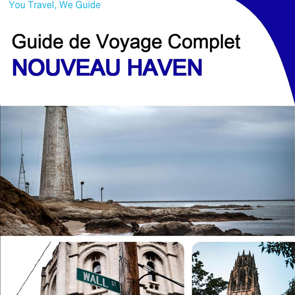 The complete travel guide for New Haven