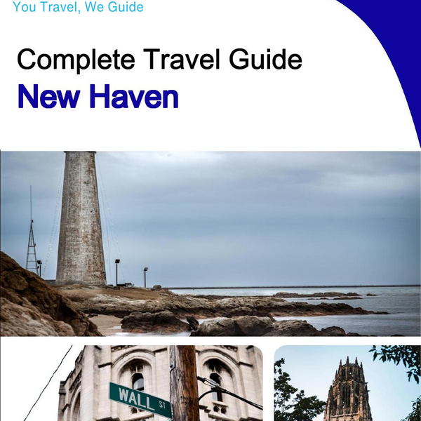 The complete travel guide for New Haven