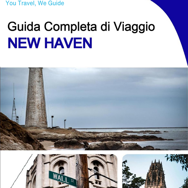 The complete travel guide for New Haven