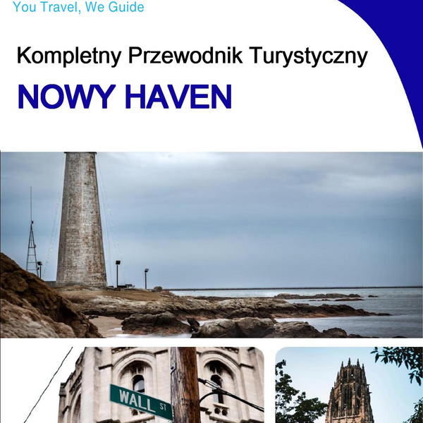 The complete travel guide for New Haven