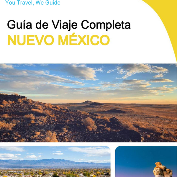 The complete travel guide for New Mexico