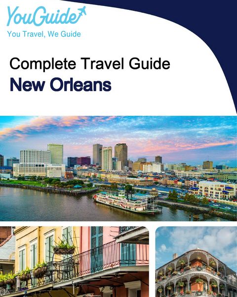 The complete travel guide for New Orleans