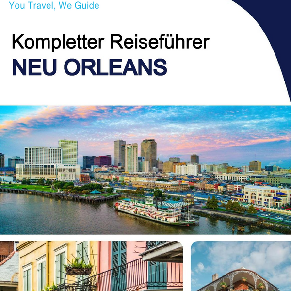 The complete travel guide for New Orleans