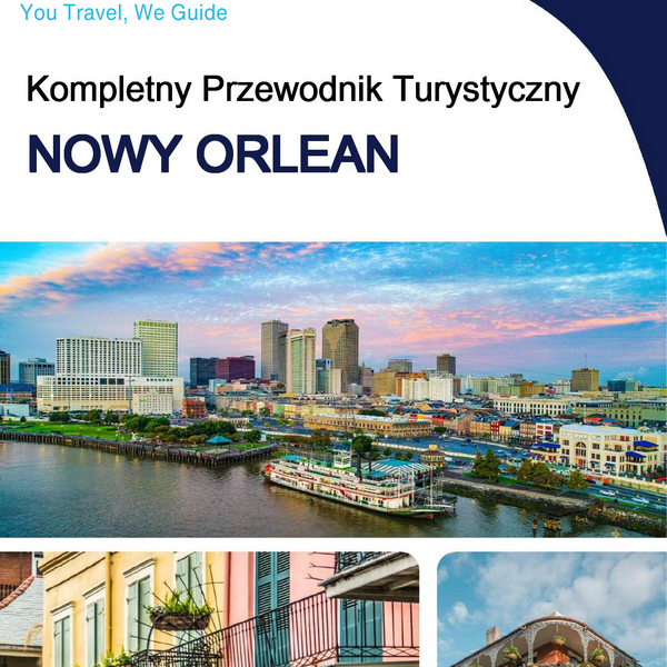 The complete travel guide for New Orleans