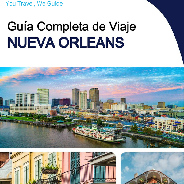 The complete travel guide for New Orleans
