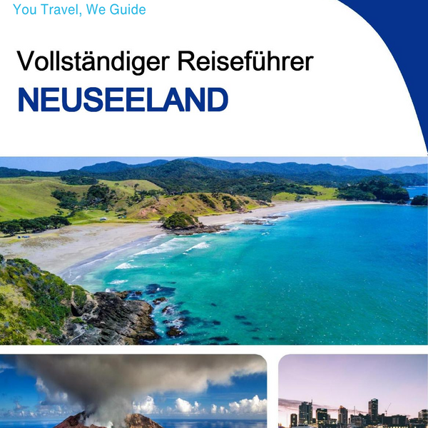 The complete travel guide for New Zealand
