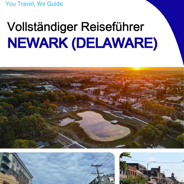 The complete travel guide for Newark (DELAWARE)