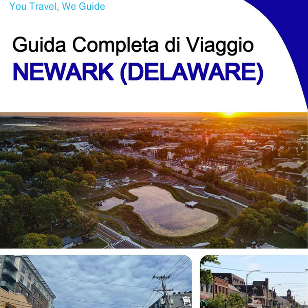 The complete travel guide for Newark (DELAWARE)