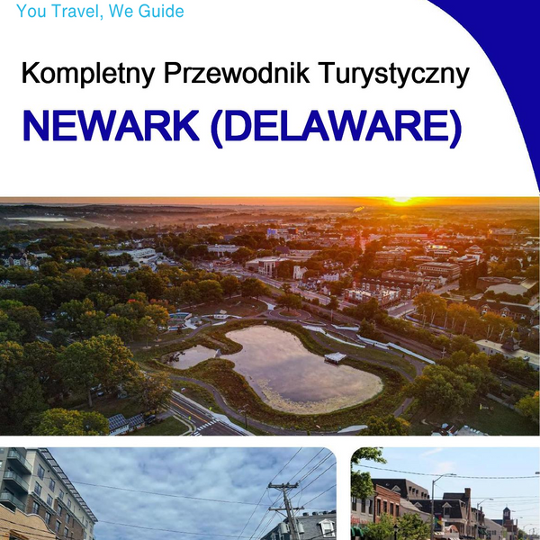 The complete travel guide for Newark (DELAWARE)