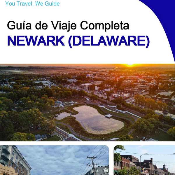 The complete travel guide for Newark (DELAWARE)