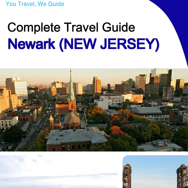 The complete travel guide for Newark (NEW JERSEY)