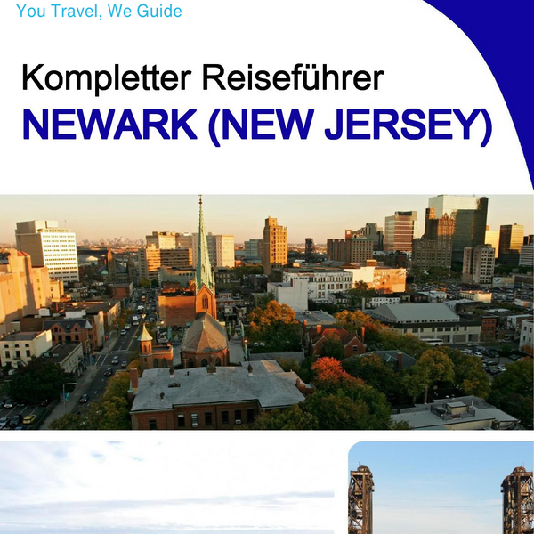 The complete travel guide for Newark (NEW JERSEY)