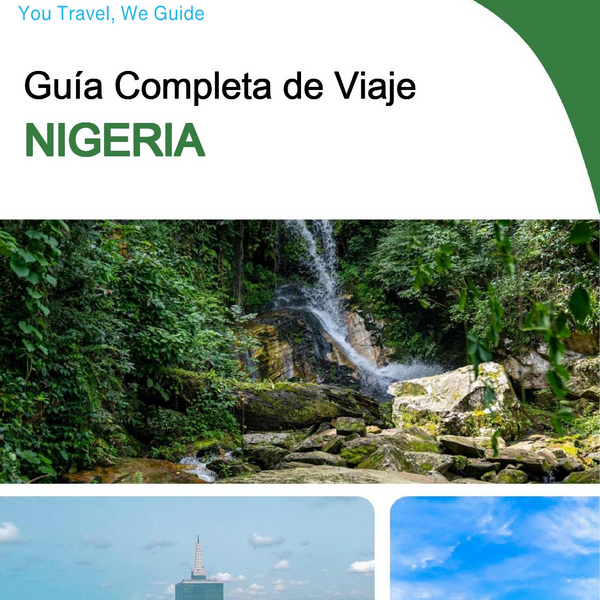 The complete travel guide for Nigeria