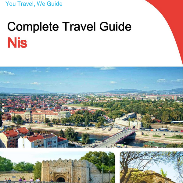 The complete travel guide for Nis