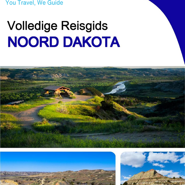 The complete travel guide for North Dakota