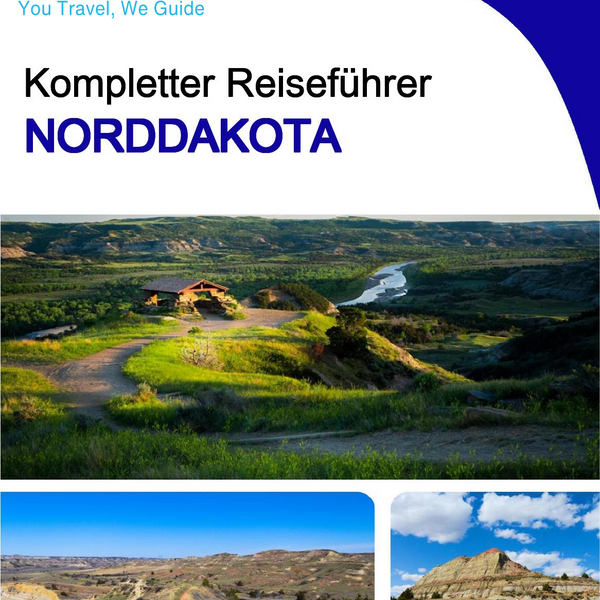 The complete travel guide for North Dakota