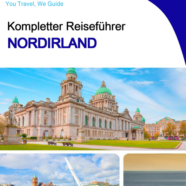 The complete travel guide for Northern Ireland (United Kingdom)