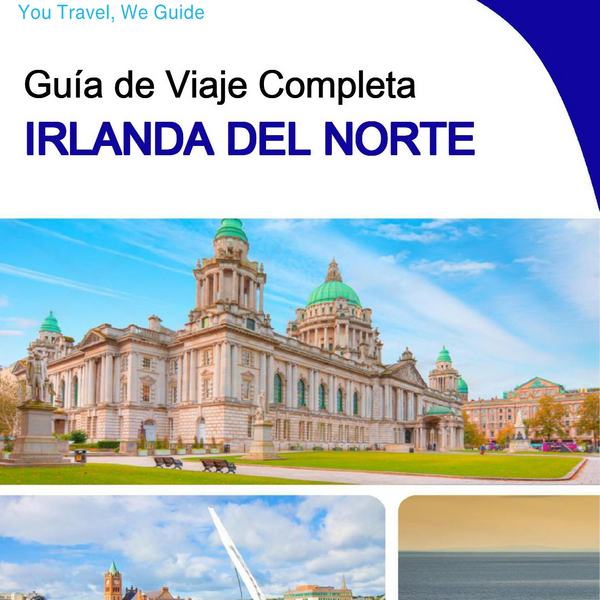 The complete travel guide for Northern Ireland (United Kingdom)